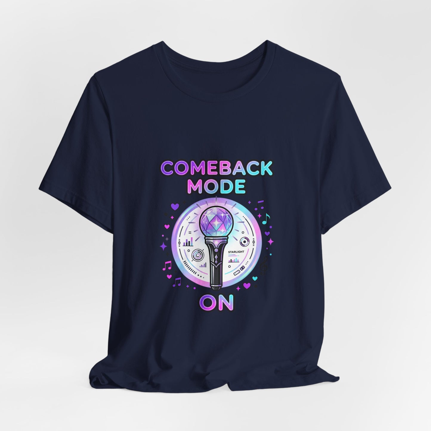 Comeback Mode On Tee | K-pop comeback, lightstick stan