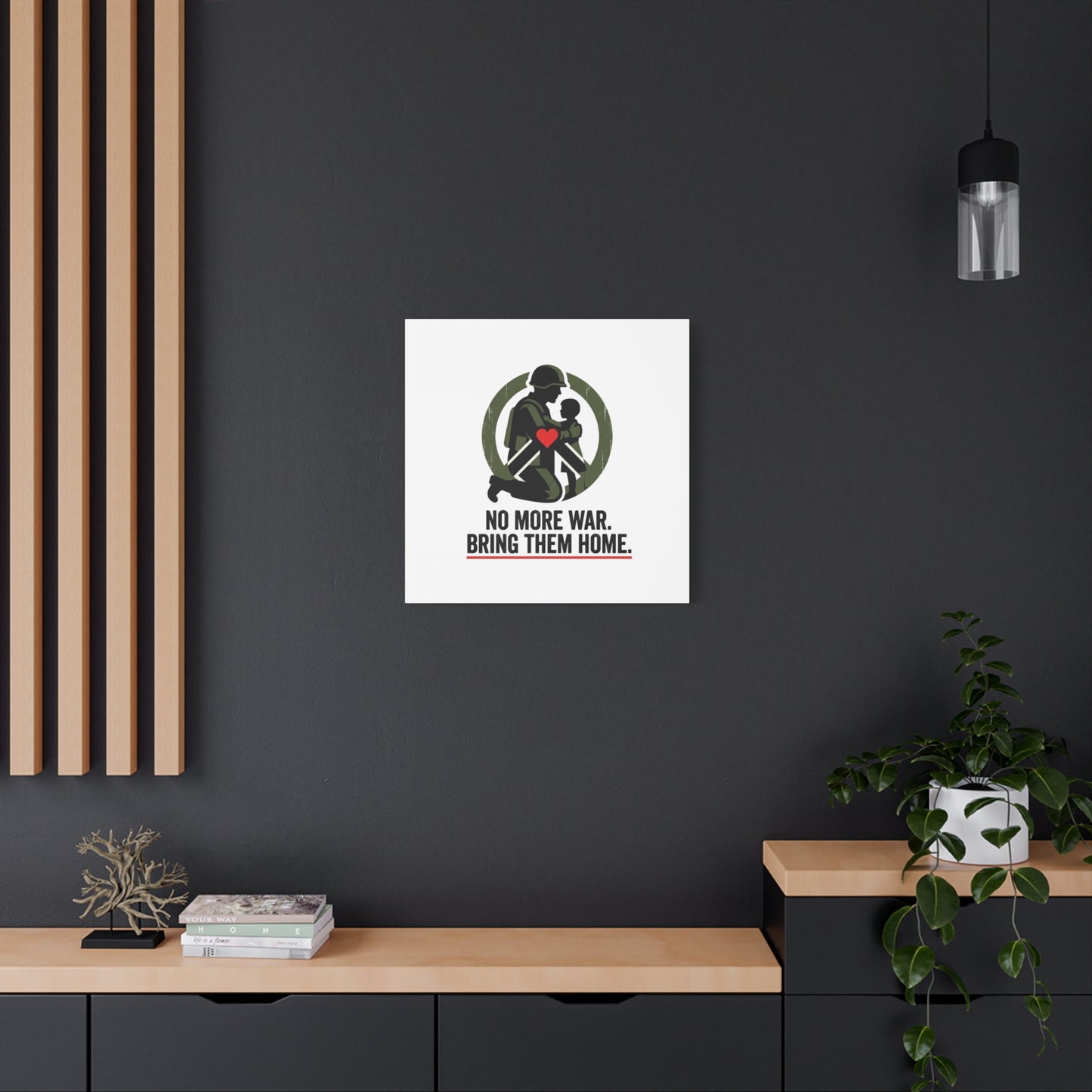 No More War Bring Them Home Canvas | Anti-War, Peace Protest