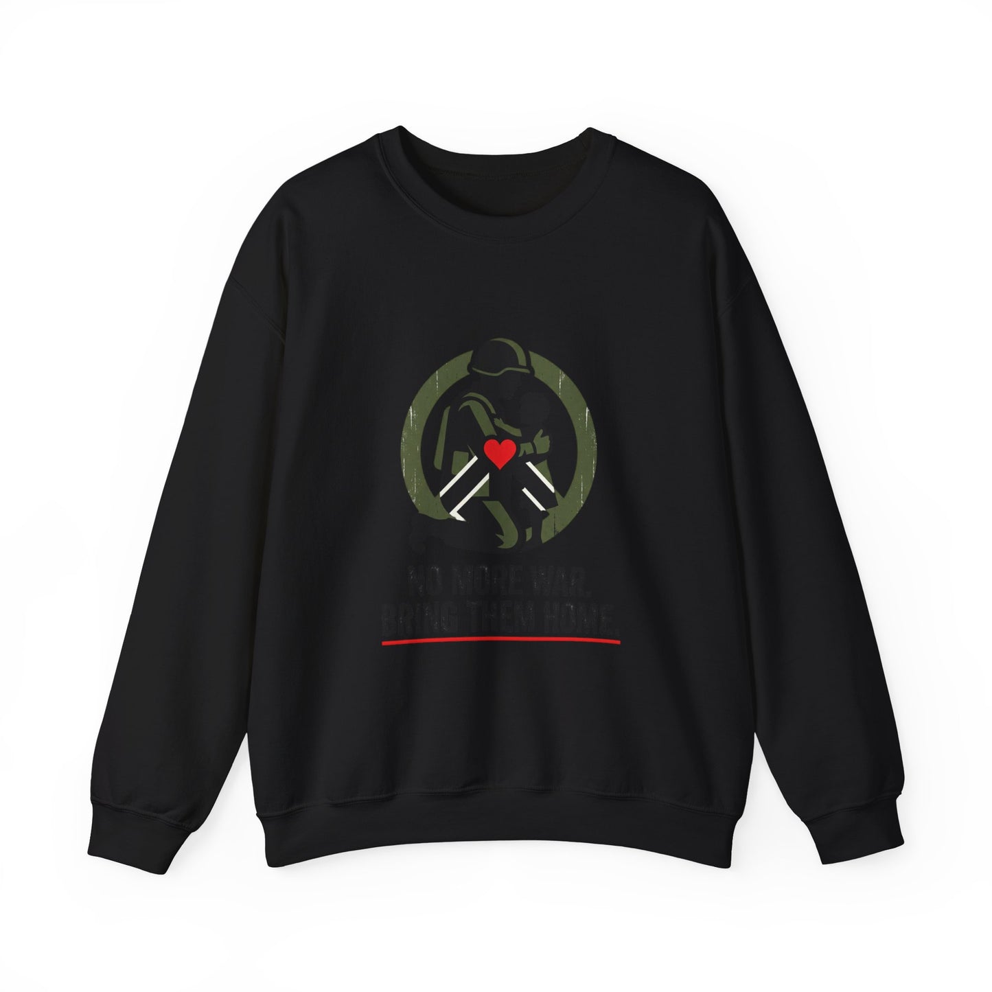 No More War Bring Them Home Sweatshirt | anti-war, peace