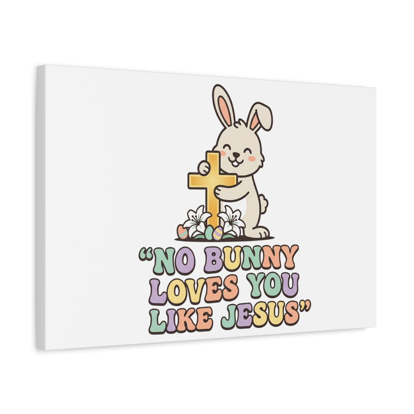 No Bunny Loves You Like Jesus Canvas | Easter Christian, Pastel Retro