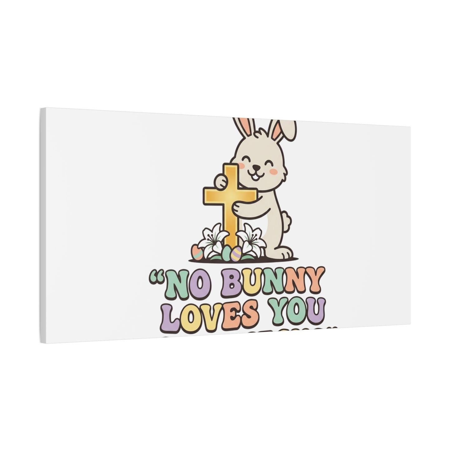 No Bunny Loves You Like Jesus Canvas | Easter Christian, Pastel Retro