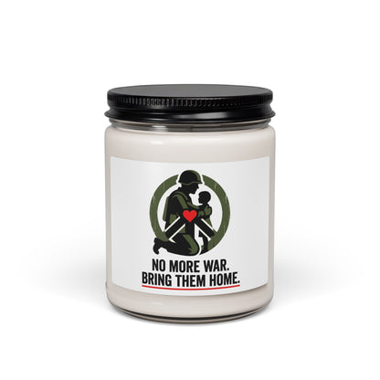 No More War Bring Them Home Candle | Anti-War, Peace, Solidarity Soy Candle