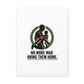No More War Bring Them Home Canvas | Anti-War, Peace Protest