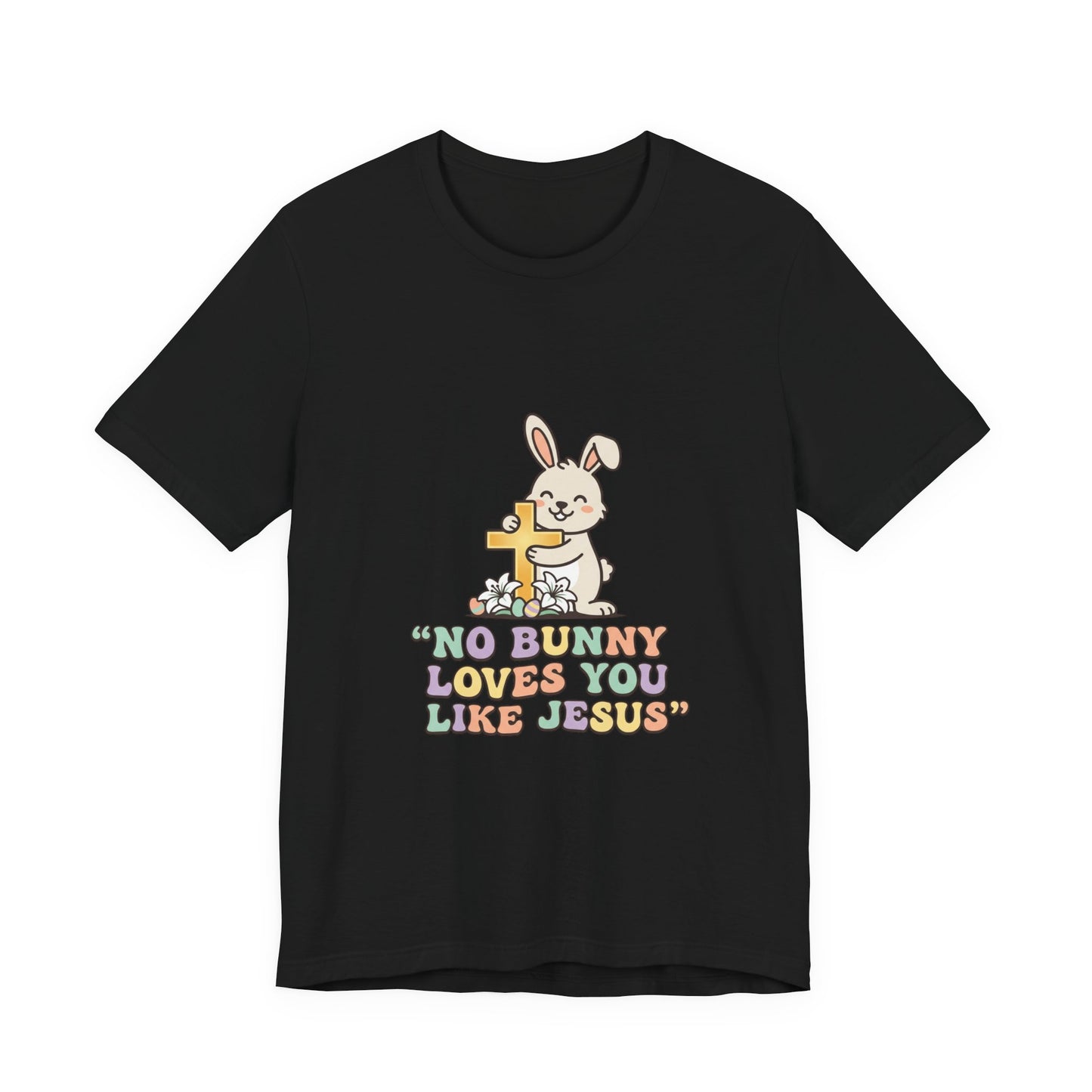 No Bunny Loves You Like Jesus T-Shirt | Easter Christian, Church Humor, Pastel Retro