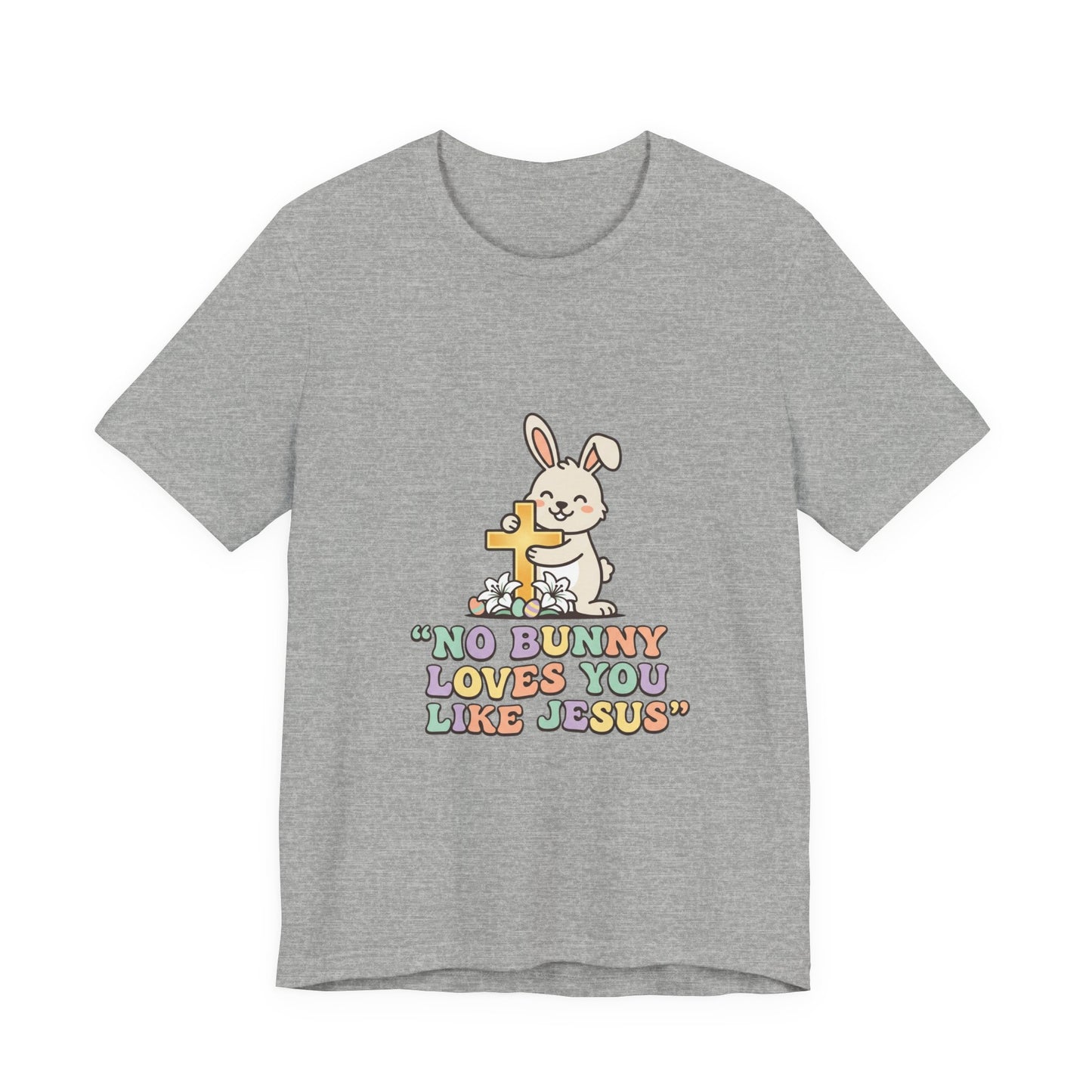 No Bunny Loves You Like Jesus T-Shirt | Easter Christian, Church Humor, Pastel Retro