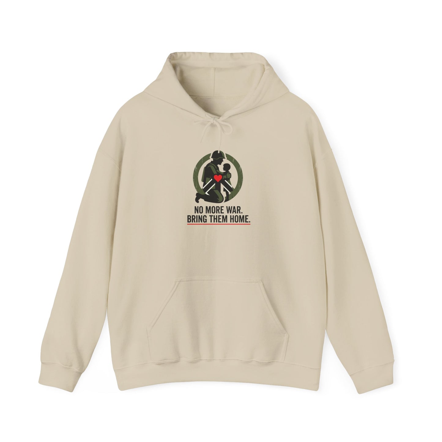 No More War Bring Them Home Hoodie | Anti-War, Peace, Solidarity