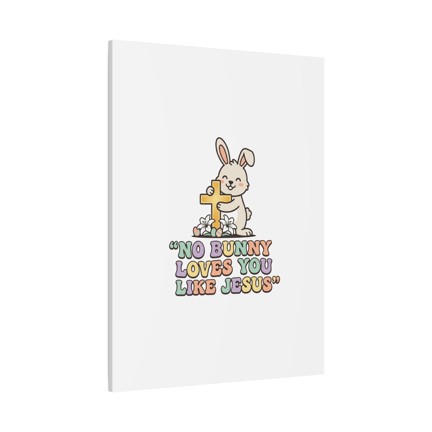 No Bunny Loves You Like Jesus Canvas | Easter Christian, Pastel Retro