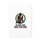 No More War Bring Them Home Canvas | Anti-War, Peace Protest