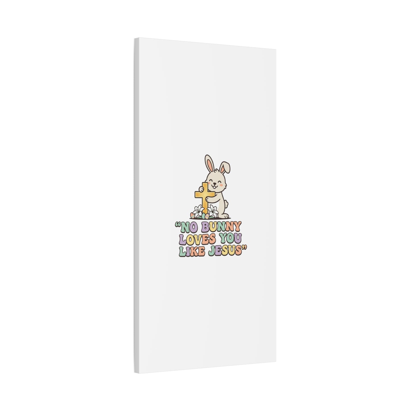 No Bunny Loves You Like Jesus Canvas | Easter Christian, Pastel Retro