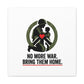 No More War Bring Them Home Canvas | Anti-War, Peace Protest
