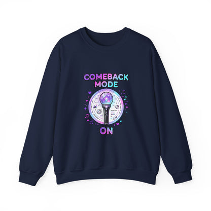Comeback Mode On Crewneck, K-pop comeback, fan chant sweatshirt