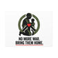 No More War Bring Them Home Canvas | Anti-War, Peace Protest