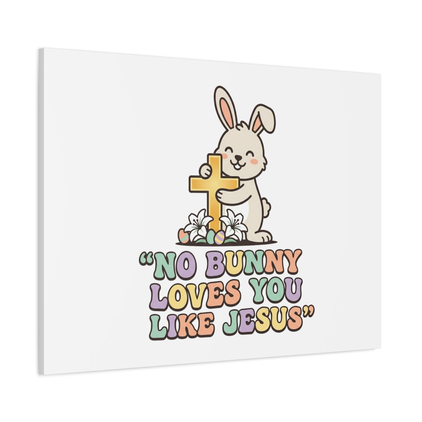 No Bunny Loves You Like Jesus Canvas | Easter Christian, Pastel Retro
