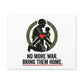 No More War Bring Them Home Canvas | Anti-War, Peace Protest