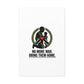No More War Bring Them Home Canvas | Anti-War, Peace Protest