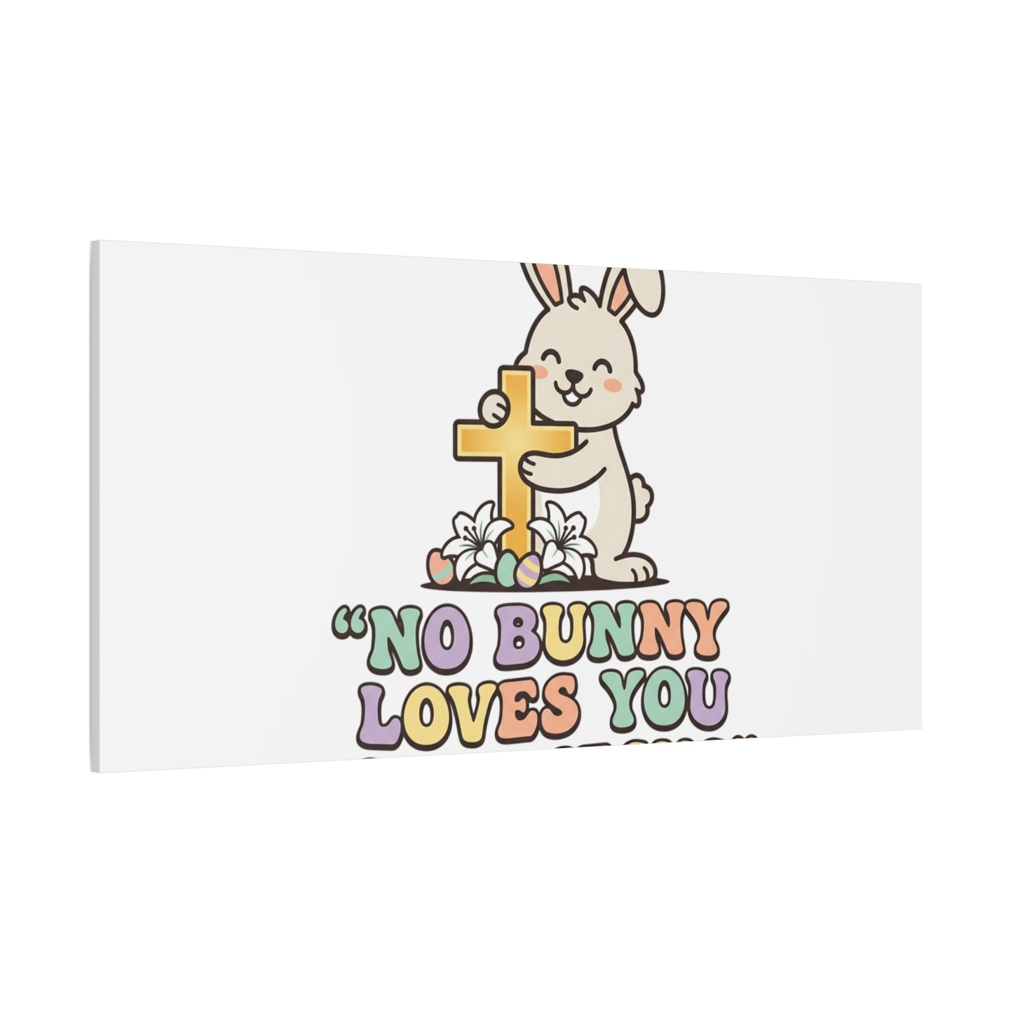 No Bunny Loves You Like Jesus Canvas | Easter Christian, Pastel Retro