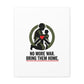 No More War Bring Them Home Canvas | Anti-War, Peace Protest
