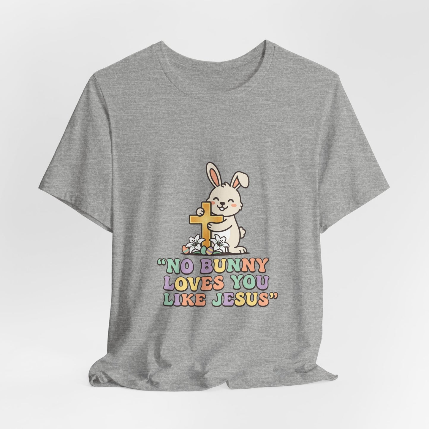 No Bunny Loves You Like Jesus T-Shirt | Easter Christian, Church Humor, Pastel Retro