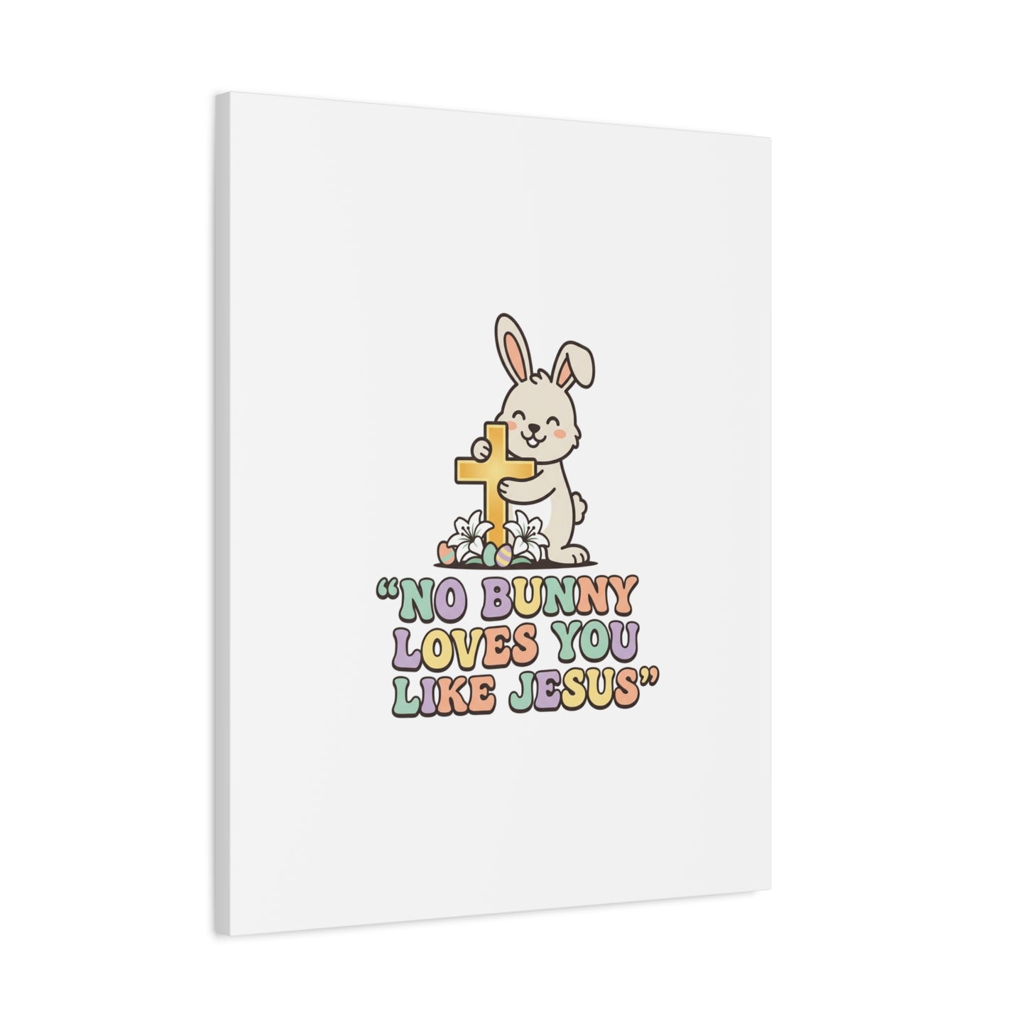 No Bunny Loves You Like Jesus Canvas | Easter Christian, Pastel Retro