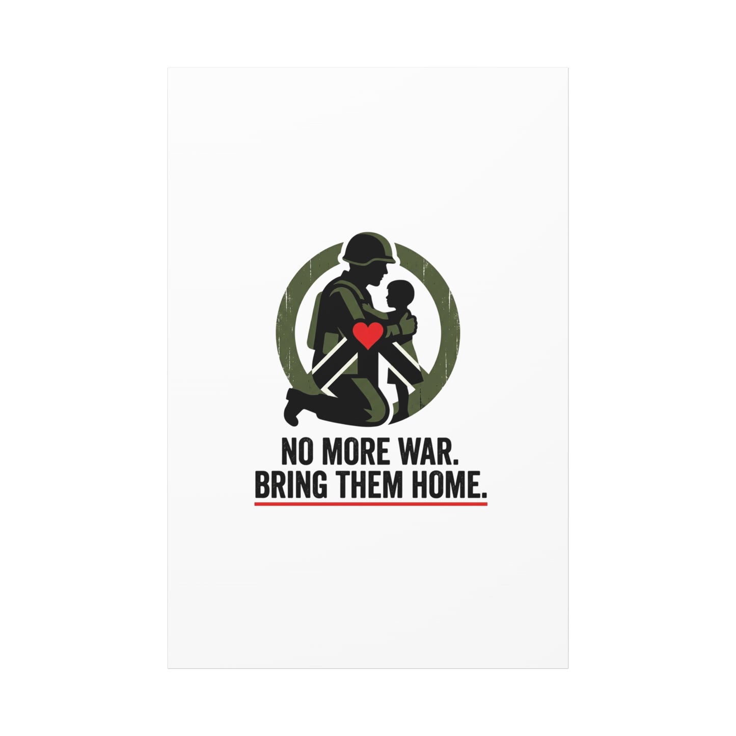 No More War Bring Them Home Canvas | Anti-War, Peace Protest