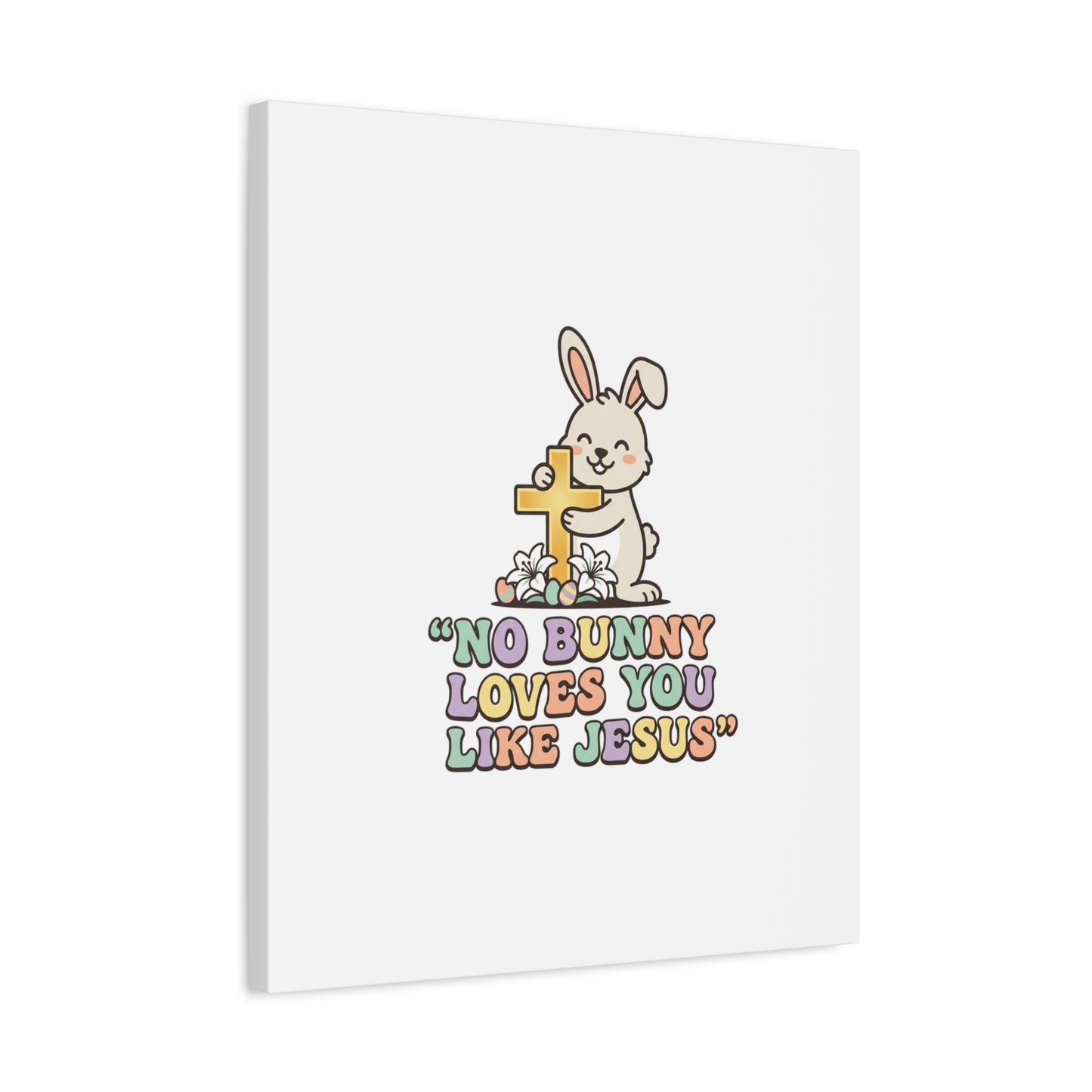 No Bunny Loves You Like Jesus Canvas | Easter Christian, Pastel Retro