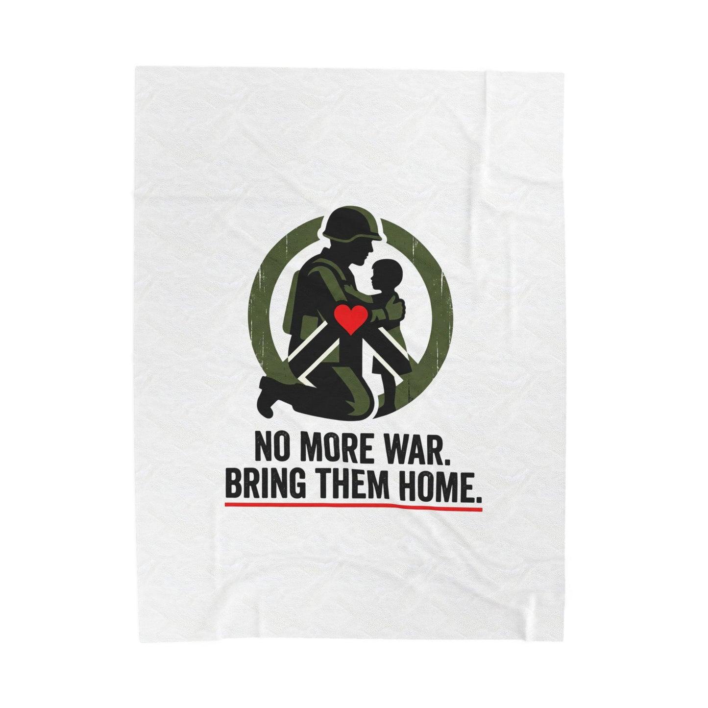 No More War, Bring Them Home Blanket | anti-war, peace
