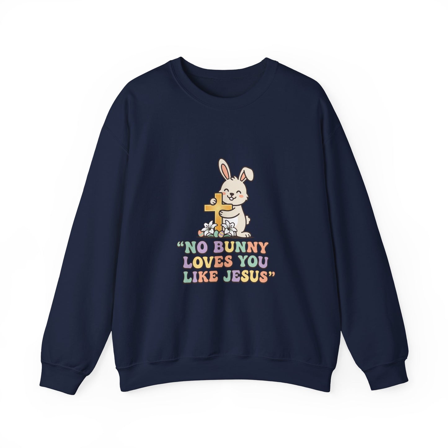 No Bunny Loves You Like Jesus Sweatshirt | Easter Christian, Pastel Retro
