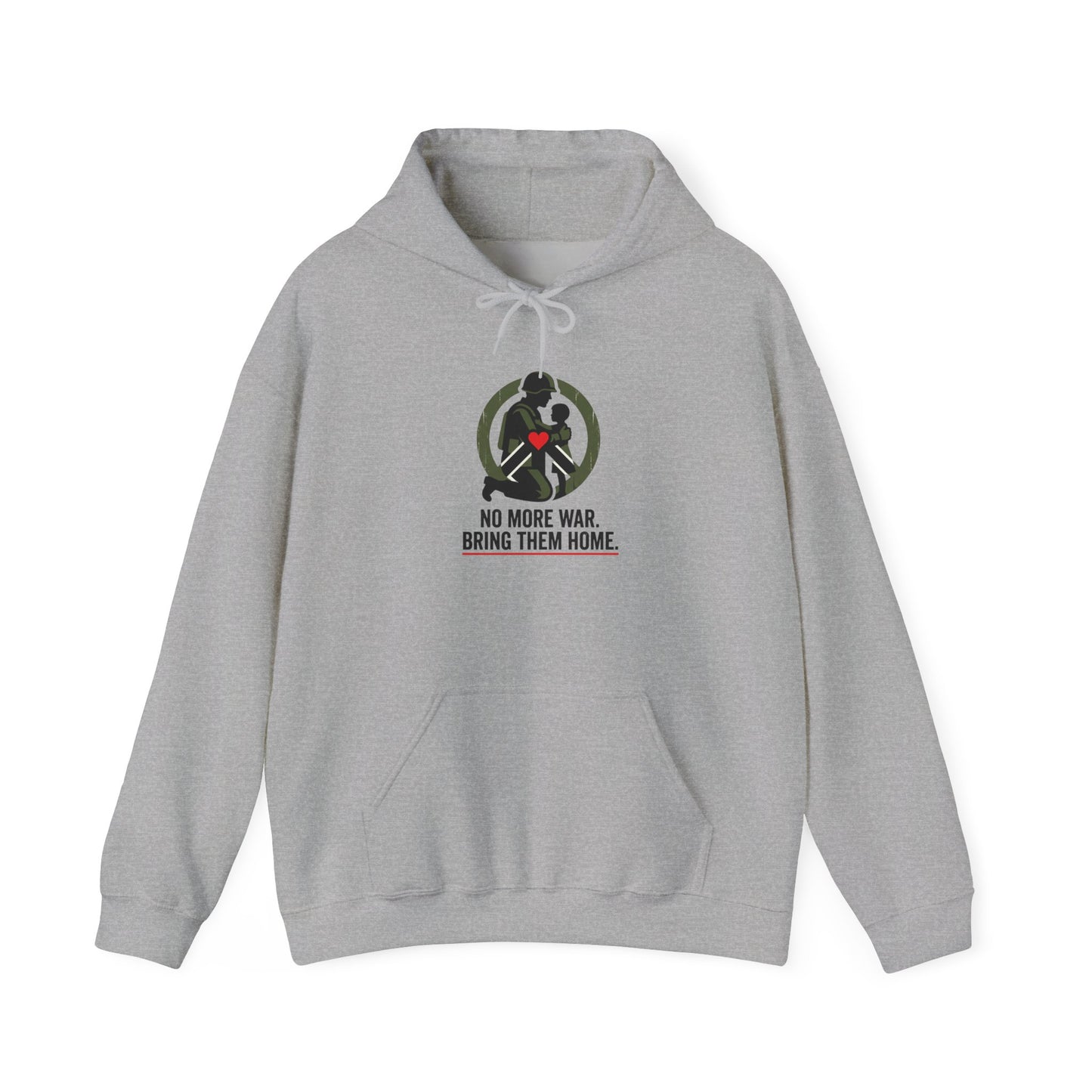 No More War Bring Them Home Hoodie | Anti-War, Peace, Solidarity