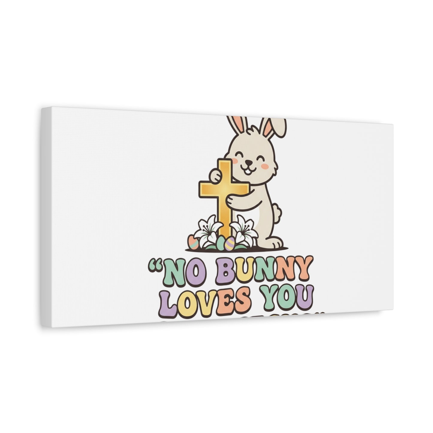 No Bunny Loves You Like Jesus Canvas | Easter Christian, Pastel Retro
