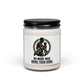 No More War Bring Them Home Candle | Anti-War, Peace, Solidarity Soy Candle