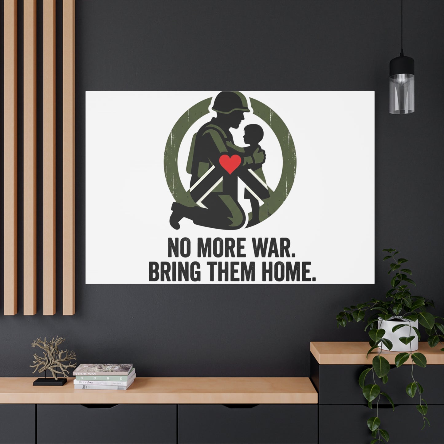 No More War Bring Them Home Canvas | Anti-War, Peace Protest