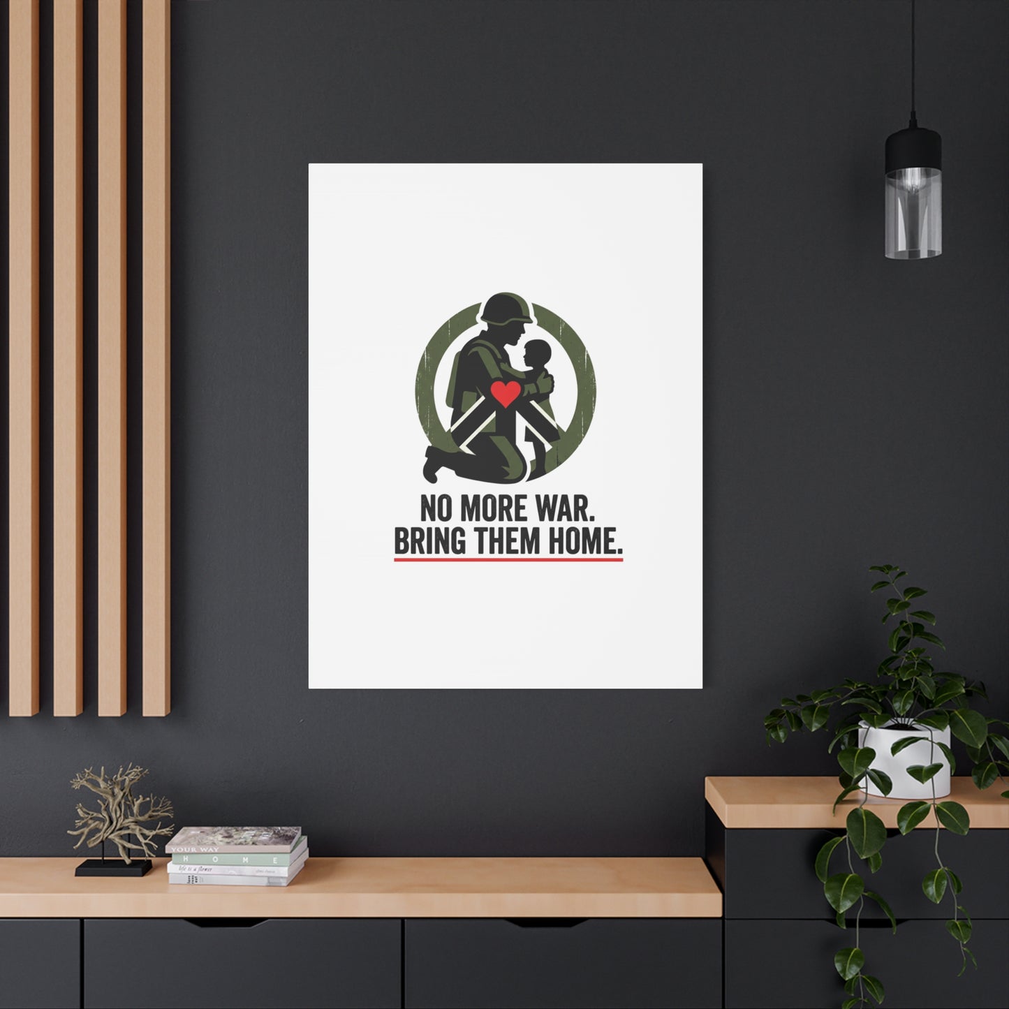 No More War Bring Them Home Canvas | Anti-War, Peace Protest