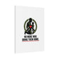 No More War Bring Them Home Canvas | Anti-War, Peace Protest