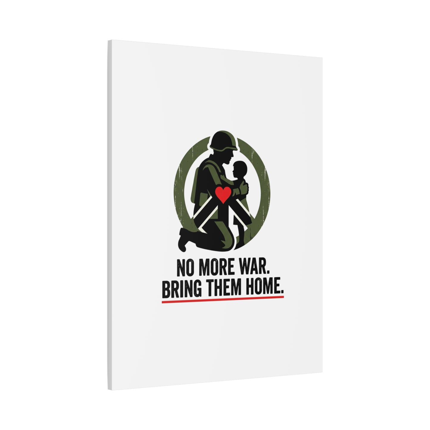 No More War Bring Them Home Canvas | Anti-War, Peace Protest