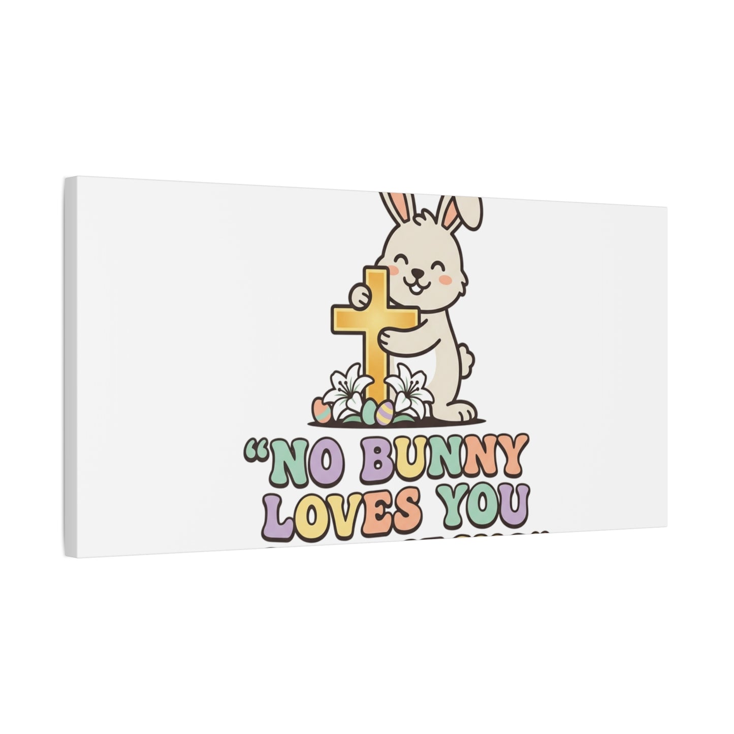 No Bunny Loves You Like Jesus Canvas | Easter Christian, Pastel Retro