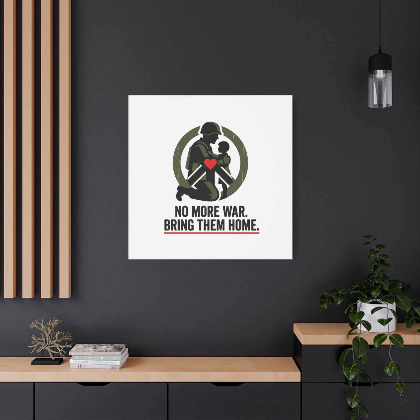 No More War Bring Them Home Canvas | Anti-War, Peace Protest