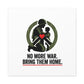 No More War Bring Them Home Canvas | Anti-War, Peace Protest