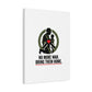 No More War Bring Them Home Canvas | Anti-War, Peace Protest