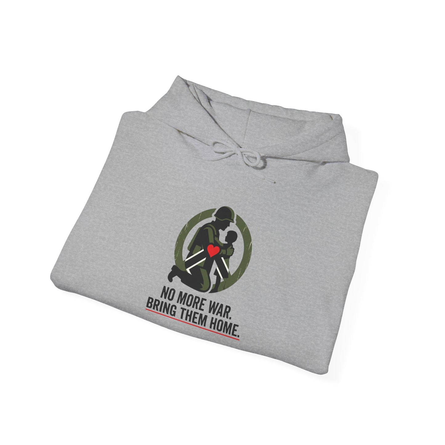 No More War Bring Them Home Hoodie | Anti-War, Peace, Solidarity