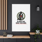 No More War Bring Them Home Canvas | Anti-War, Peace Protest