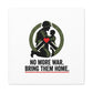No More War Bring Them Home Canvas | Anti-War, Peace Protest